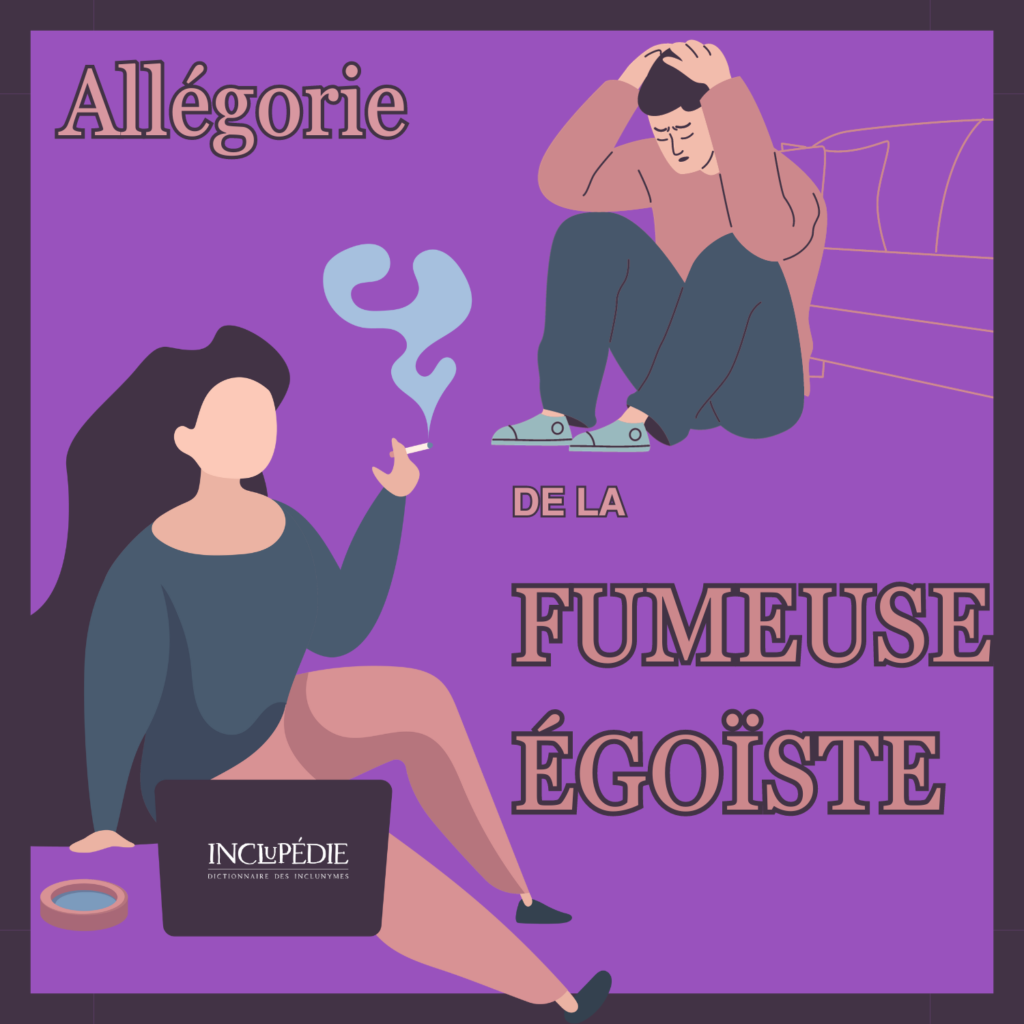 Allégorie de la fumeuse égoïste